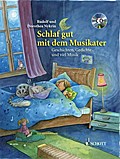 Schlaf gut mit dem Musikater, m. Audio-CD