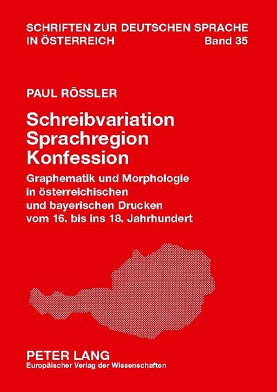 Schreibvariation - Sprachregion - Konfession