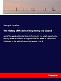 The History of the Life of King Henry the Second