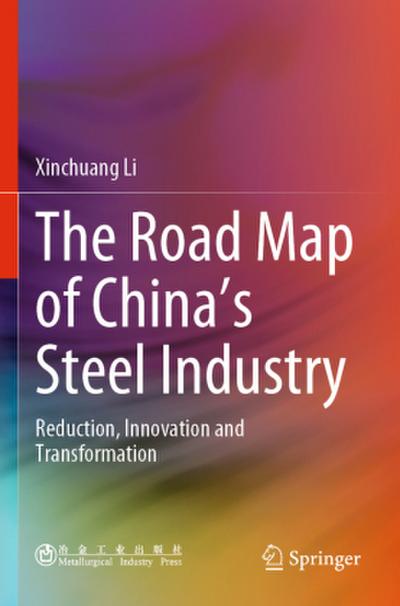 The Road Map of China’s Steel Industry
