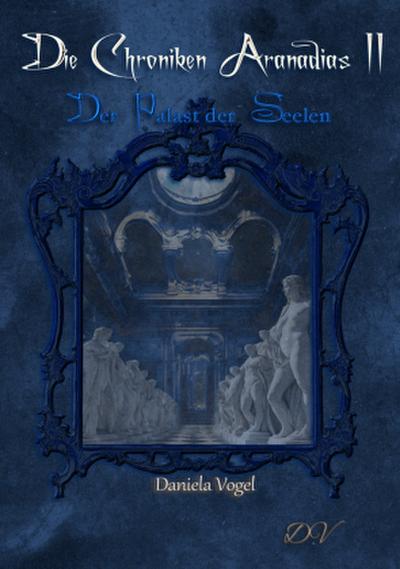 Die Chroniken Aranadias II