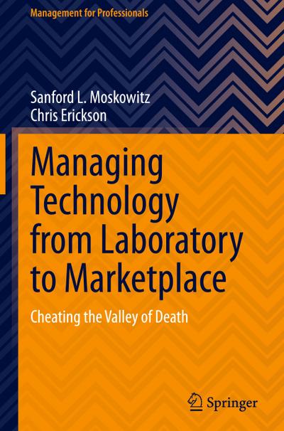 Managing Technology from Laboratory to Marketplace