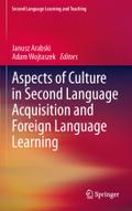 Aspects of Culture in Second Language Acquisition and Foreign Language Learning (Second Language Learning and Teaching)