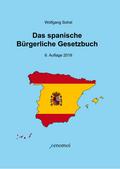 Das Spanische Bürgerliche Gesetzbuch / Código Civil und spanisches Notargesetz
