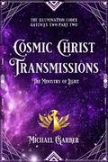 Cosmic Christ Transmissions