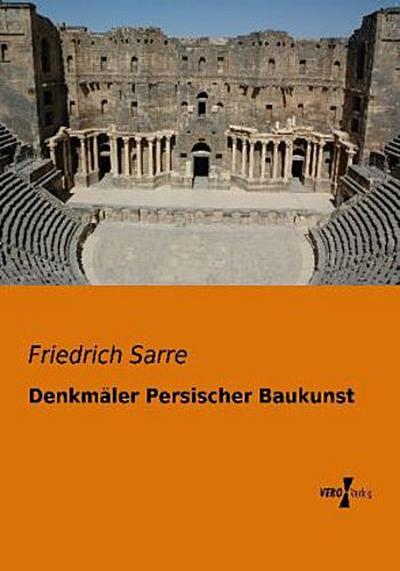 Denkmäler Persischer Baukunst