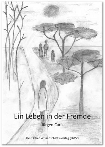 Ein Leben in der Fremde