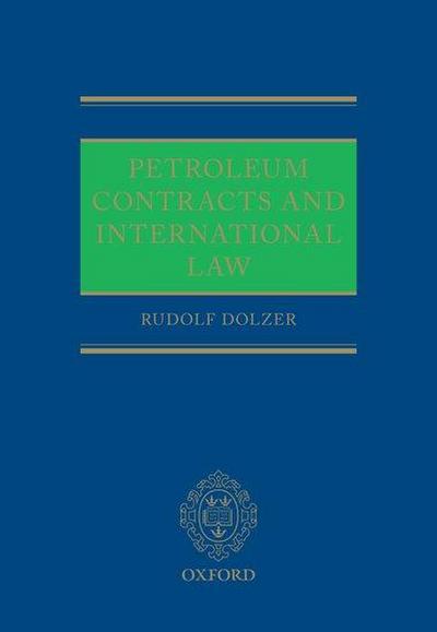 Petroleum Contracts and International Law