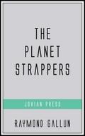 The Planet Strappers