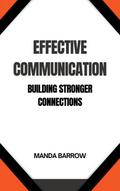 Effective Communication