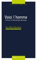 Voici l’homme