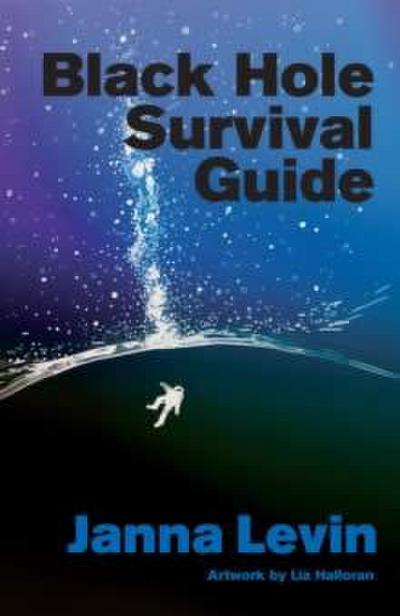 Black Hole Survival Guide