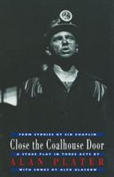 Close the Coalhouse Door
