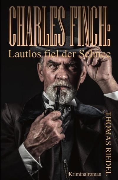 Charles Finch: Lautlos fiel der Schnee