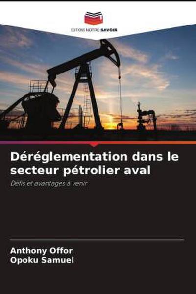 Déréglementation dans le secteur pétrolier aval