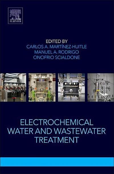 Electrochemical Water and Wastewater Treatment