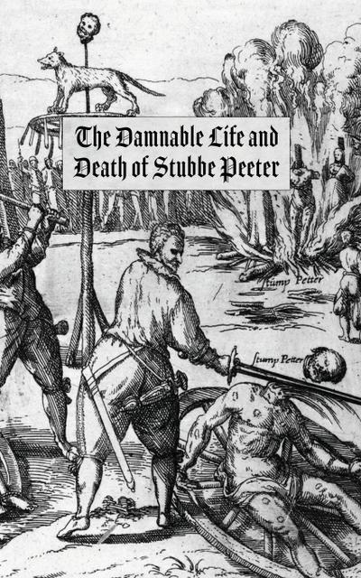 The Damnable Life and Death of Stubbe Peeter