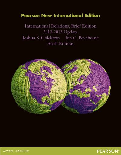 Goldstein, J: International Relations, Brief Edition, 2012-2