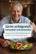 Gicht erfolgreich behandeln und loswerden