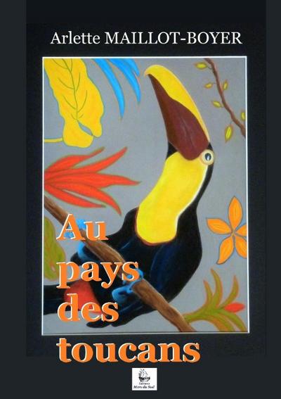 Au pays des toucans