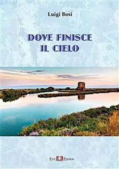 Dove finisce il cielo