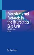 Procedures and Protocols in the Neurocritical Care Unit