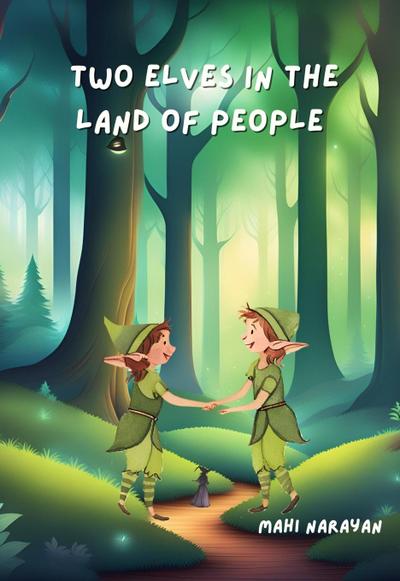 Two Elves in the Land of People