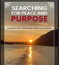Searching for Peace and Purpose