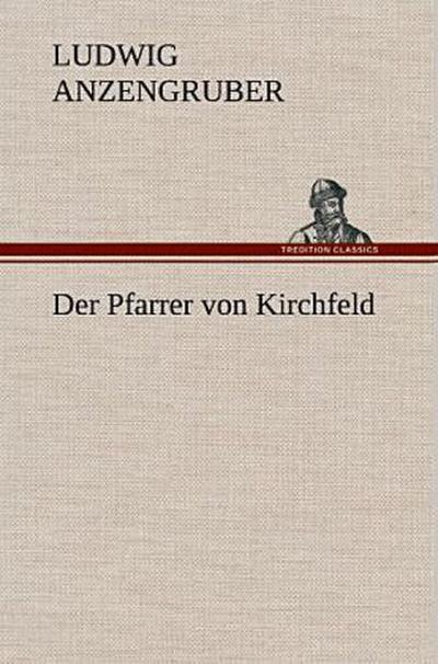 Der Pfarrer von Kirchfeld
