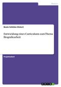 Entwicklung eines Curriculums zum Thema Biografiearbeit