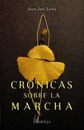 Crónicas sobre la marcha