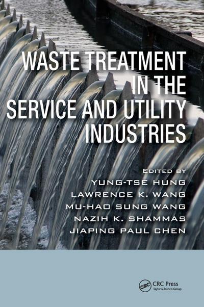 Waste Treatment in the Service and Utility Industries