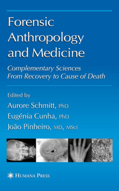 Forensic Anthropology and Medicine