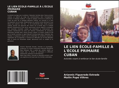LE LIEN ÉCOLE-FAMILLE À L’ÉCOLE PRIMAIRE CUBAN