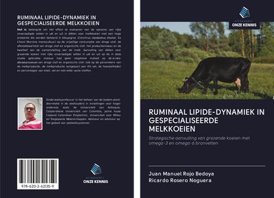 RUMINAAL LIPIDE-DYNAMIEK IN GESPECIALISEERDE MELKKOEIEN