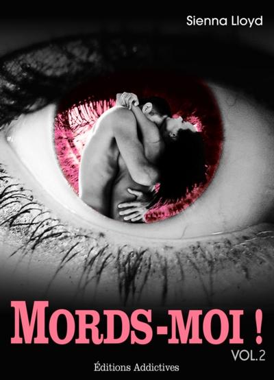 Mords-moi ! Volume 2
