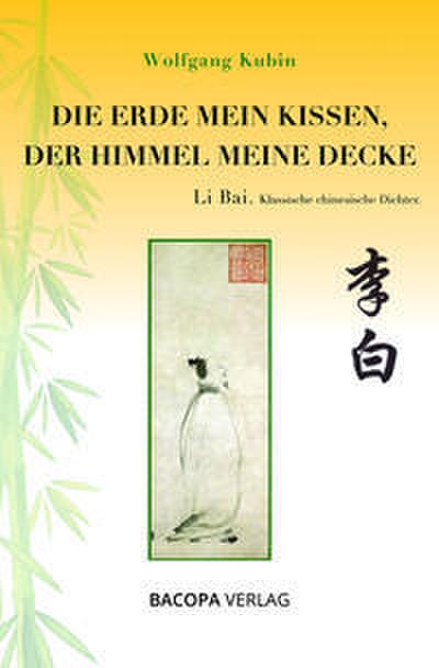 Die Erde mein Kissen, der Himmel meine Decke
