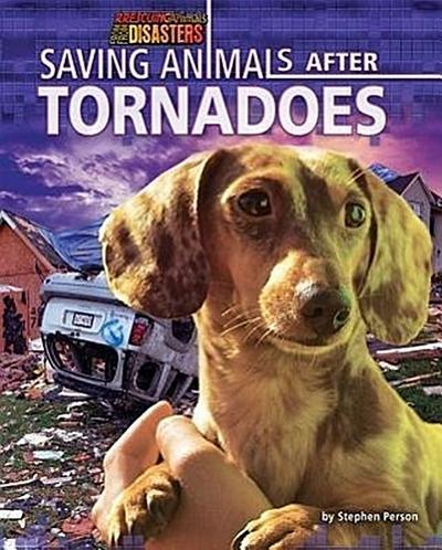Saving Animals After Tornadoes