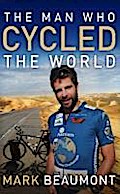 The Man Who Cycled The World