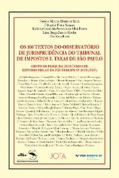Os 100 textos do observatório de jurisprudência do tribunal de impostos e taxas de São Paulo
