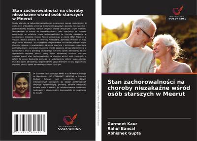 Stan zachorowalno¿ci na choroby niezaka¿ne w¿ród osób starszych w Meerut