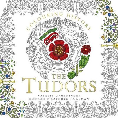 Colouring History: The Tudors