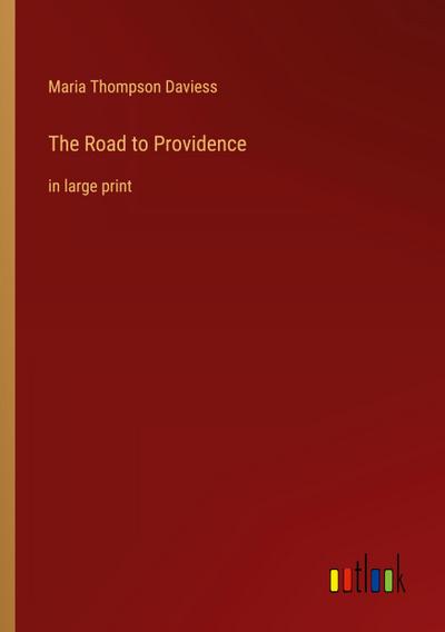 The Road to Providence