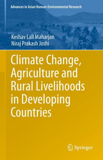 Climate Change, Agriculture and Rural Livelihoods in Developing Countries