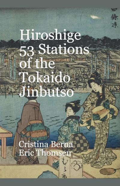 Hiroshige 53 Stations of the Tokaido Jinbutso