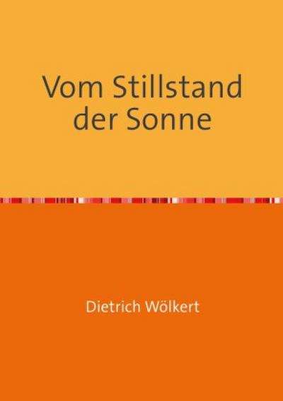 Vom Stillstand der Sonne