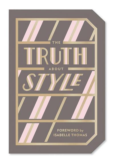 The Truth about Style