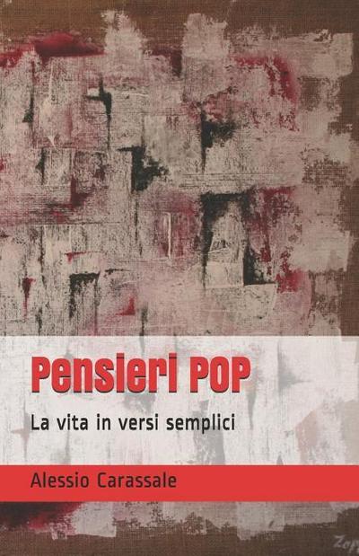 Pensieri Pop: La Vita in Versi Semplici