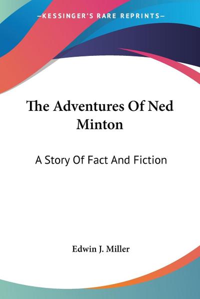 The Adventures Of Ned Minton