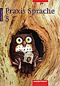 Praxis Sprache - Ausgabe 2002 für Realschulen und Gesamtschulen
